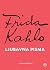 Frida Kahlo: ljubavna pisma