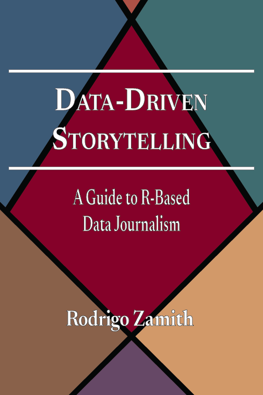 Data-Driven Storytelling: A Guide to R-Based Data Journalism