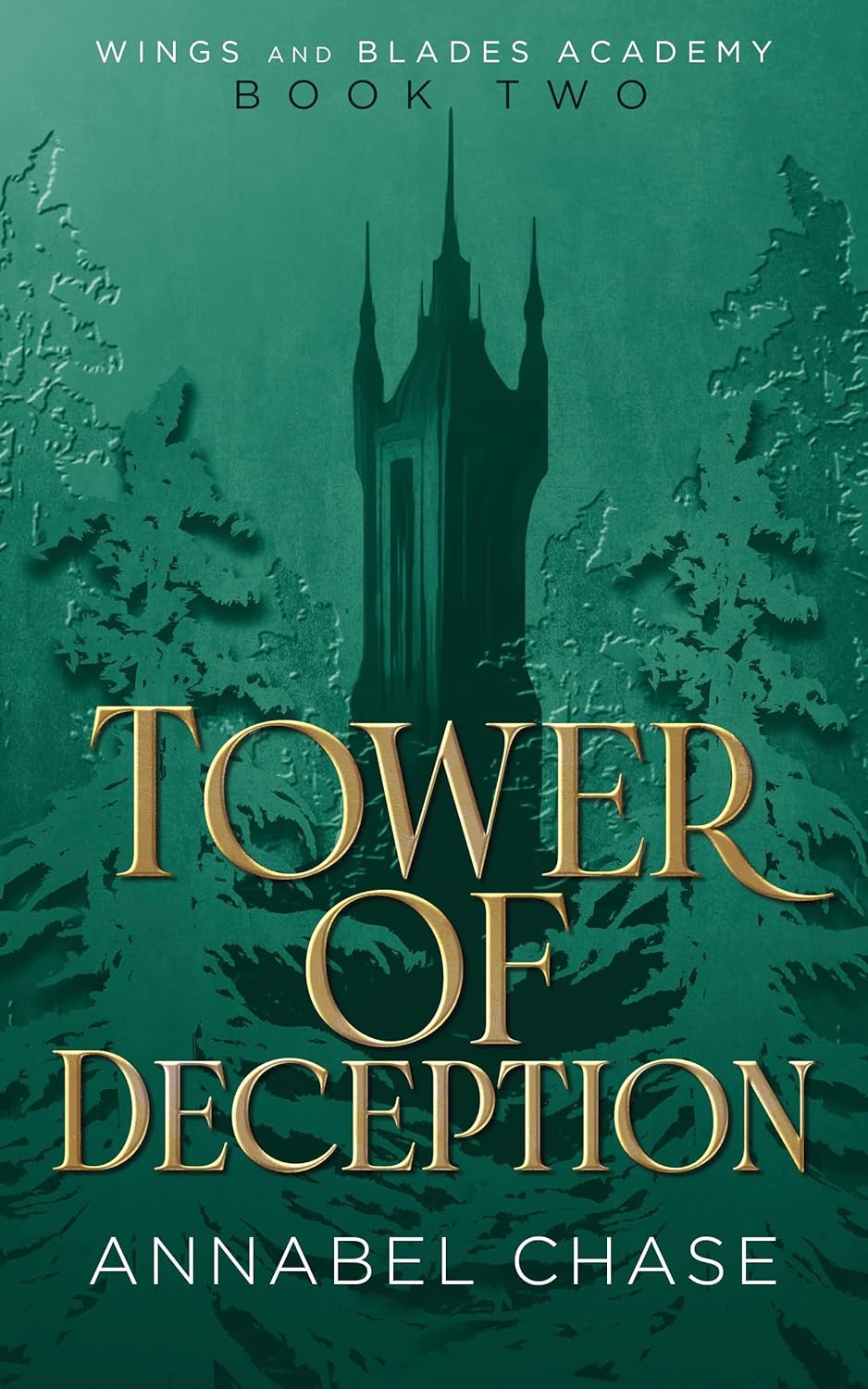Tower of Deception (Wings and Blades Academy #2 (Kindle Edition)