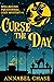 Curse the Day (Spellbound, #1)