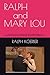 RALPH and MARY LOU: A True ...