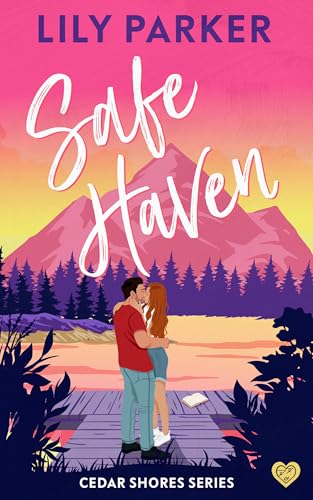 Safe Haven (Cedar Shores, #1)