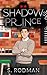 Shadow Prince (Shadowmen #1)
