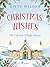Christmas Wishes: A festive, feel-good holiday romance (Cornish Village School Book 4)