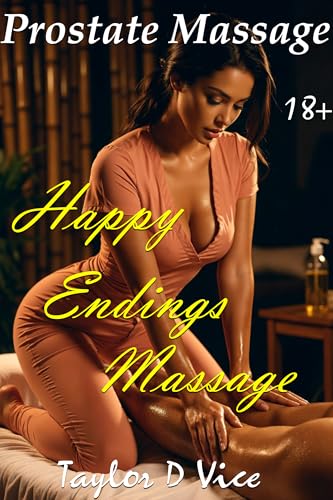 Happy Endings Massage: Prostate Massage (Kindle Edition)