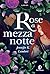 Rose di mezzanotte