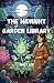 The Midnight Garden Library