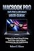 MACBOOK PRO (M5 PRO & M5 MAX) USER GUIDE by Robert C. Gibson MACBOOK PRO (M5 PRO & M5 MAX) USER GUIDE by Robert C. Gibson
