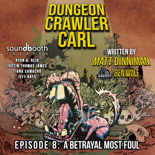 A Betrayal Most Foul (Dungeon Crawler Carl Season 1, #8)