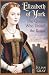 Elizabeth of York: The Quee...