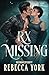 Rx Missing (Decorah Security 2.0)