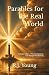 Parables for the Real World...