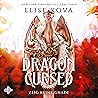 Zeig keine Gnade: Dragon Cursed, Band 1