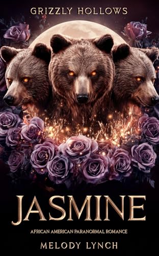 Jasmine: African American Paranormal Romance (Grizzly Hollows Book 1)