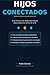 Hijos Conectados by Pablo Stamati