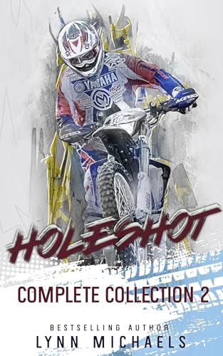 Holeshot Complete Collection 2 (Kindle Edition)