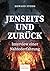 Jenseits und zurück: Interv...