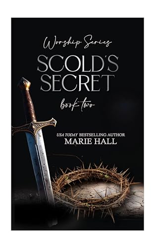 Scold's Secret: Worship Series Book Two (Kindle Edition)