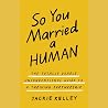 So You Married a ...