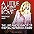 A Little More Love: The Lif...