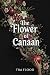 The Flower of Canaan