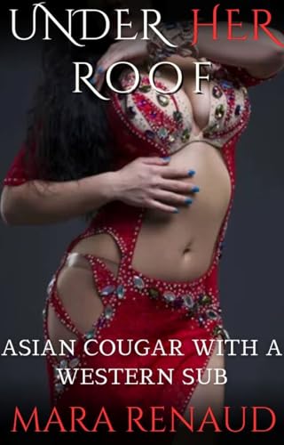 Under Her Roof: Serving The Exotic Domme (Cougars in Control)