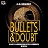 Bullets & Doubt: Marissa Ambrose Witness Series, Book 4