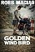 Golden Wind Bird: A Bicycle...