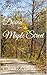Burning Down Maple Street by Sean Roberts