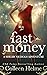 Fast Money by Colleen Helme