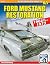 Ford Mustang Restoration: 1...