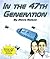 In The 47th Generation