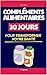 Compléments Alimentaires by Emma Ruiz