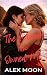 The Woman Who Owned Me: A S...