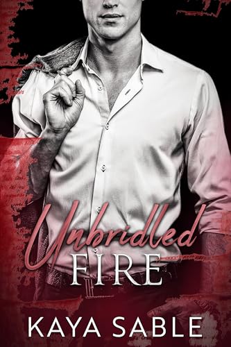Unbridled Fire: A Mafia Protector Romance (Enduring Vendettas Book 3)