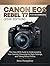 Canon EOS Rebel T7 for Begi...