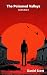 The Poisoned Valleys by Daniel           Scott