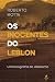 Os inocentes do Leblon: Uma...