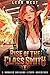 Rise of the Class Smith: A Dungeon Building LitRPG Adventure