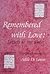 Remembered with Love: Letters to My Sister: Biographical Sketches