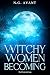 Witchy Women Becoming: The ...