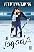 A Jogada (Briar U 3) (Portuguese Edition)
