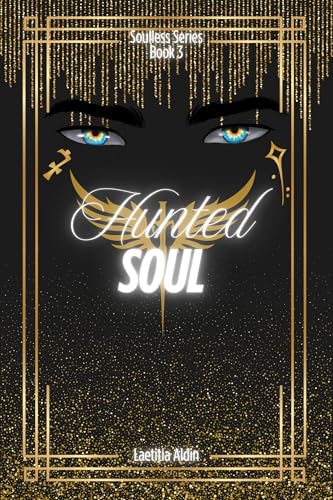 Hunted Soul (Soulless #3)