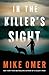 In the Killer's Sight
