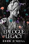 Epilogue Legacy: ...