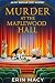 Murder At The Maplewood Hal...