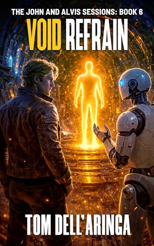 Void Refrain (The John and Alvis Sessions #6)