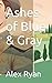 Ashes of Blue & Gray