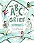 The ABCs of Grief: Coping: ...