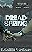 Dread Spring